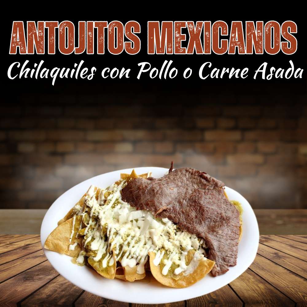 Chilaquiles con Pollo o Carne Asada